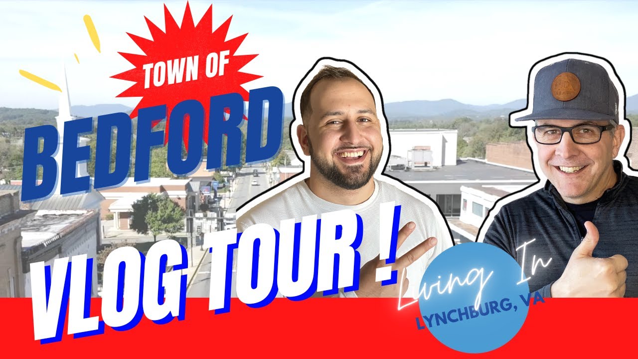 Living in Lynchburg VA's VLOG TOUR of the town of Bedford!