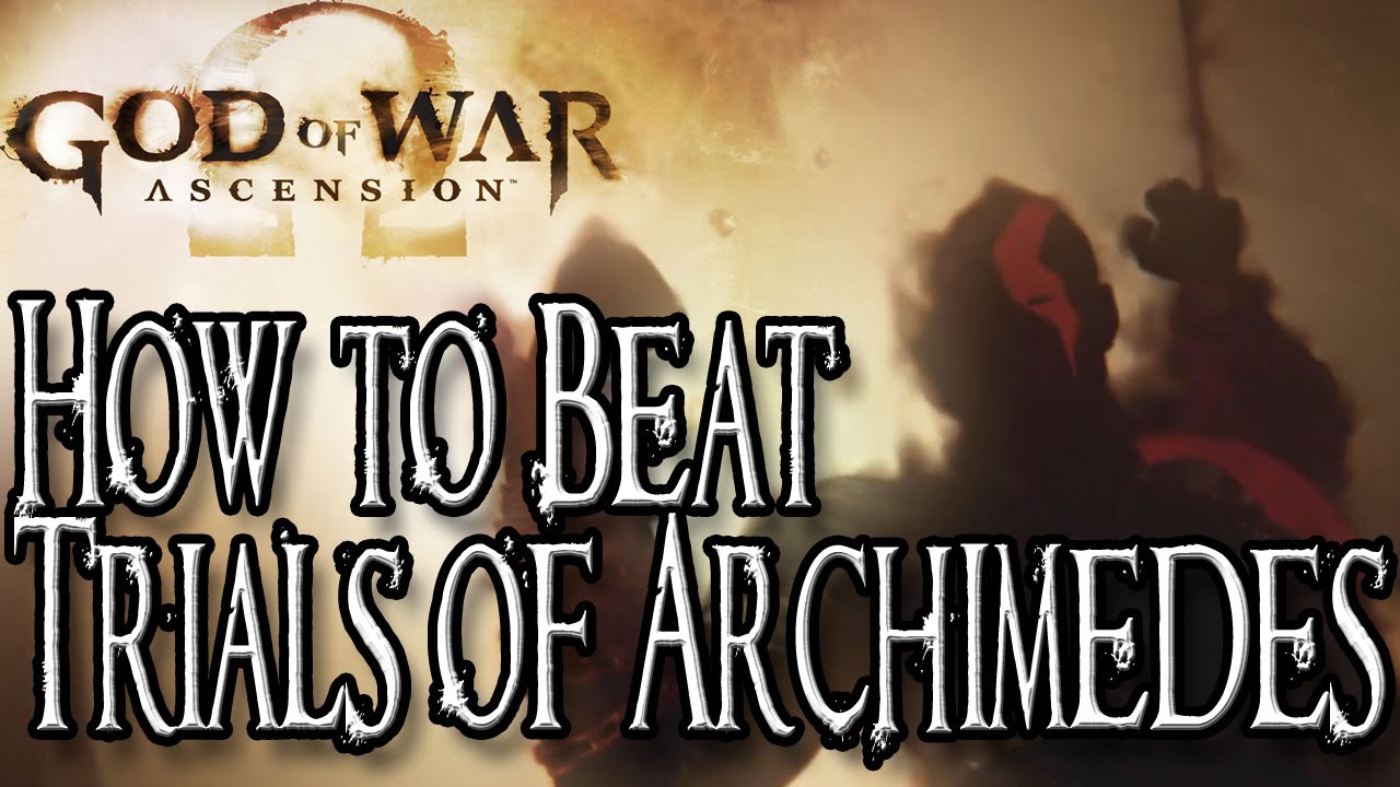 God of War Ascension — Как пройти испытание Архимеда [СЛОЖНЫЙ РЕЖИМ/PS3/ИГРОВОЙ ПРОЦЕСС]