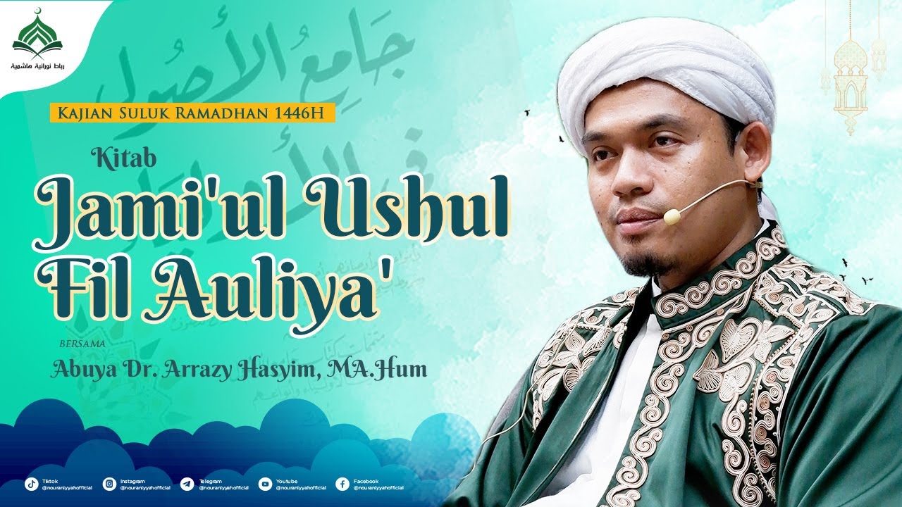 Kitab Jami'ul Ushul Fil Auliya' || Abuya Dr. Arrazy Hasyim, MA.Hum
