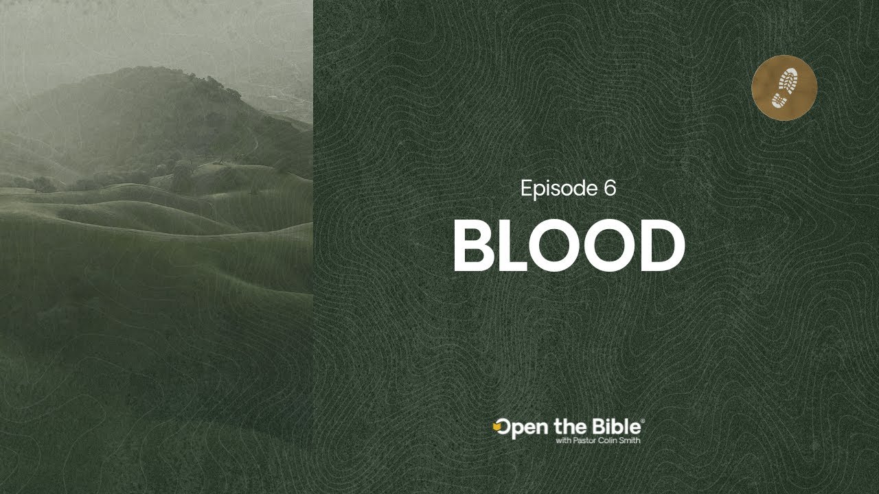 Blood | Episode 6 | HIKE Through the Bible