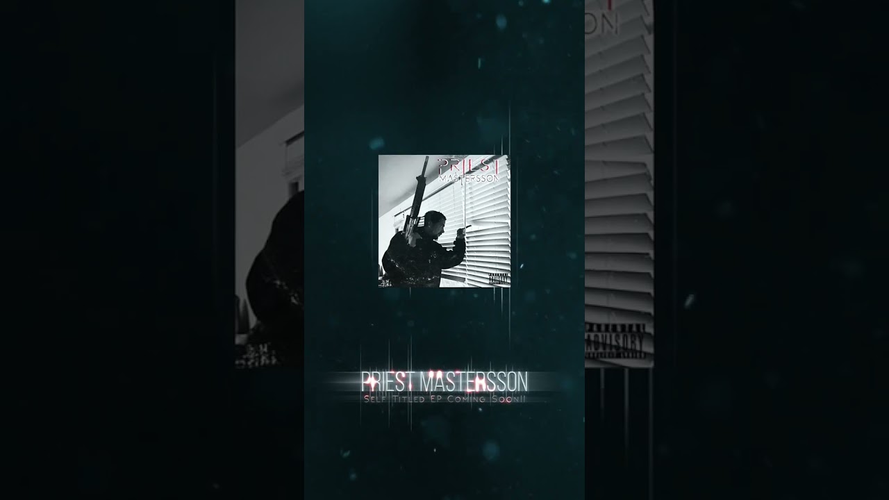 Priest Mastersson - BEING ME - EP Teaser Produced by BrainGotBlaps