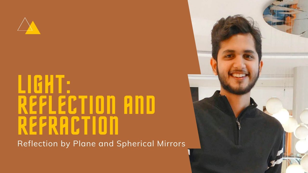 Light (Lecture 2) by Nirwan Pawar | 10th CBSE | Reflection by Plane and Spherical Mirrors