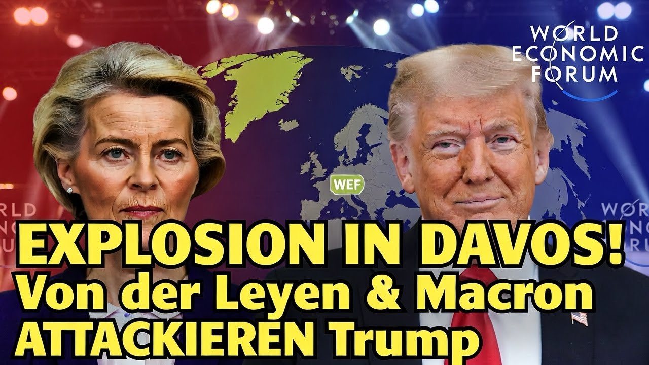 Tag 2 WEF | EXPLOSION IN DAVOS! Von der Leyen & Macron ATTACKIEREN Trump – Grönland-Krise eskaliert!