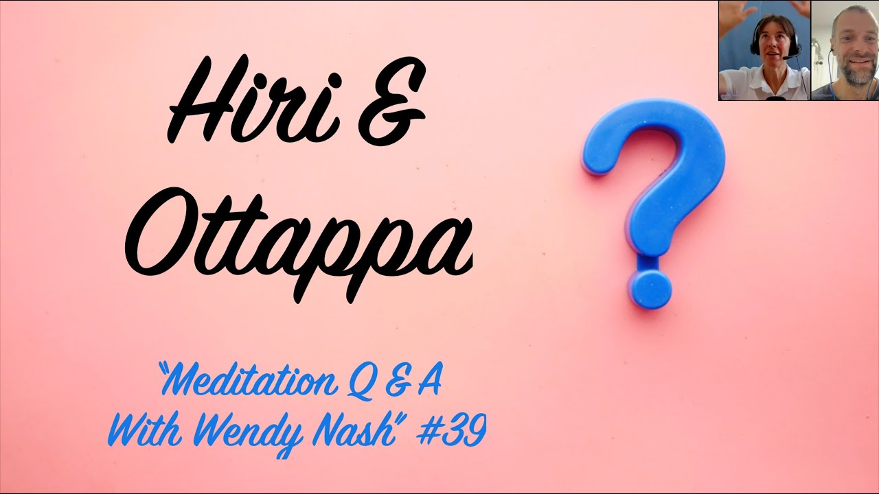 Hiri and Ottappa | “Meditation Q & A With Wendy Nash” #39