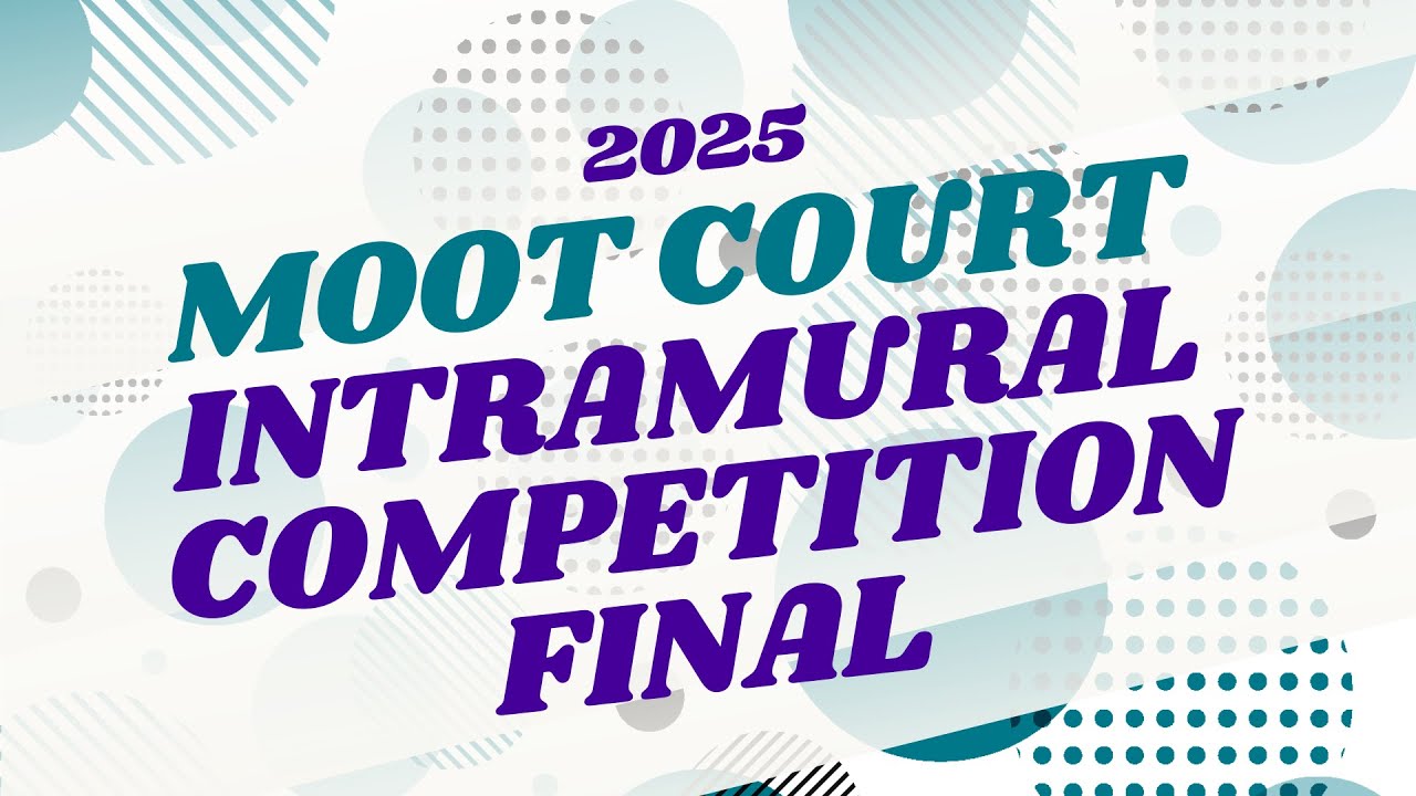 Southwestern Law School 2025 Moot Court Intramural Competition Final