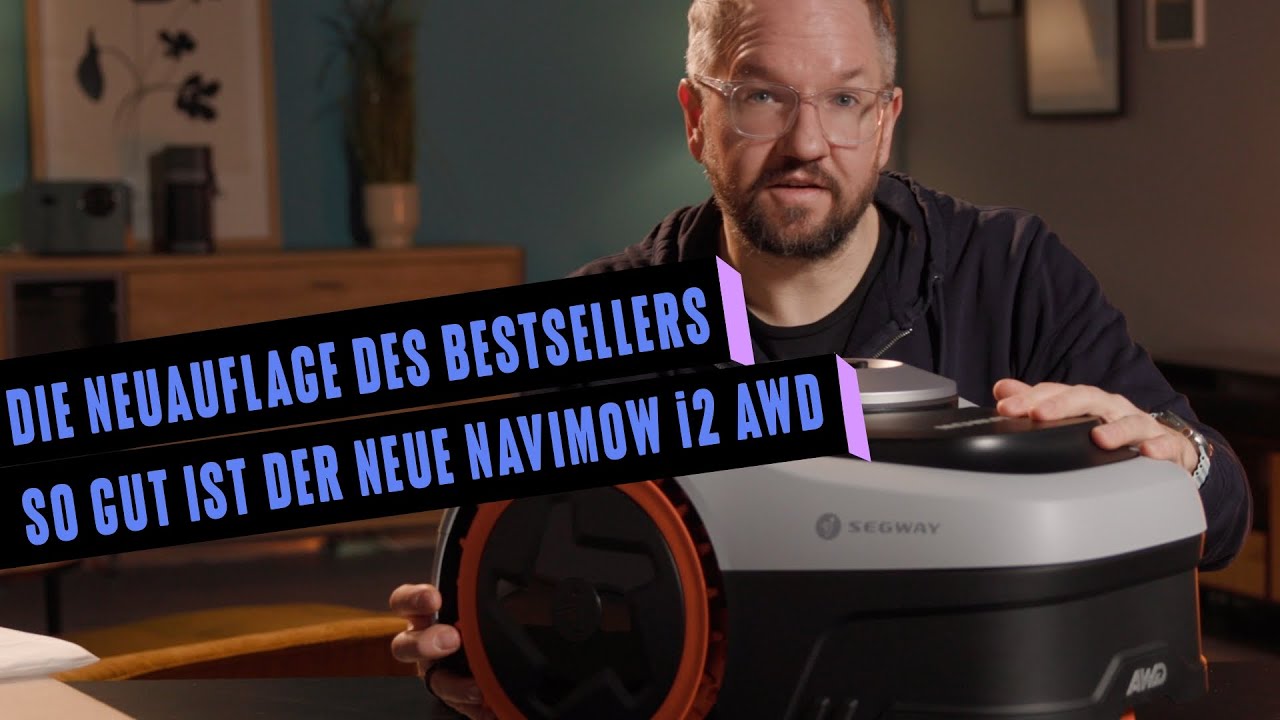Mit Allrad jetzt noch besser - der neue Segway Navimow i2 AWD - viele neue Features, alter Preis