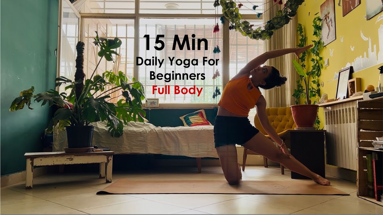 یوگا ۱۵ دقیقه مبتدی| یوگا تمام بدن | یوگا روزانه | Daily Yoga In Persian