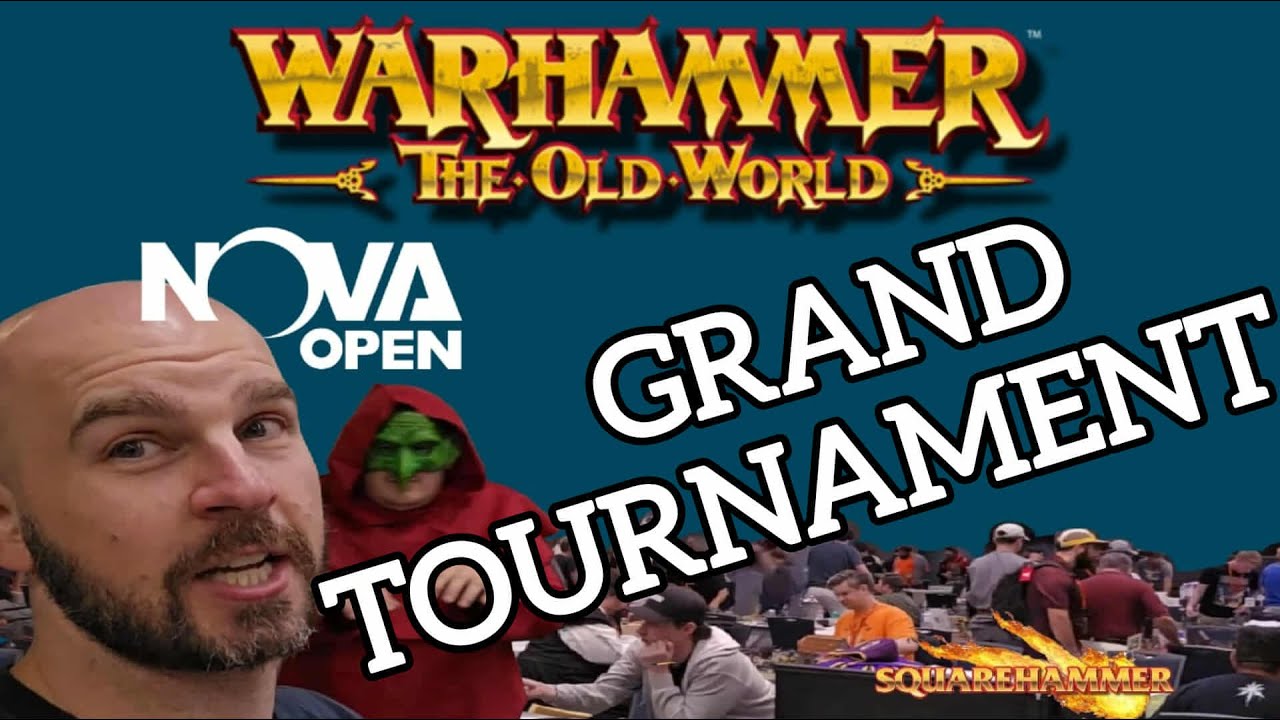 NOVA OPEN Warhammer The Old World GRAND TOURNAMENT Coverage