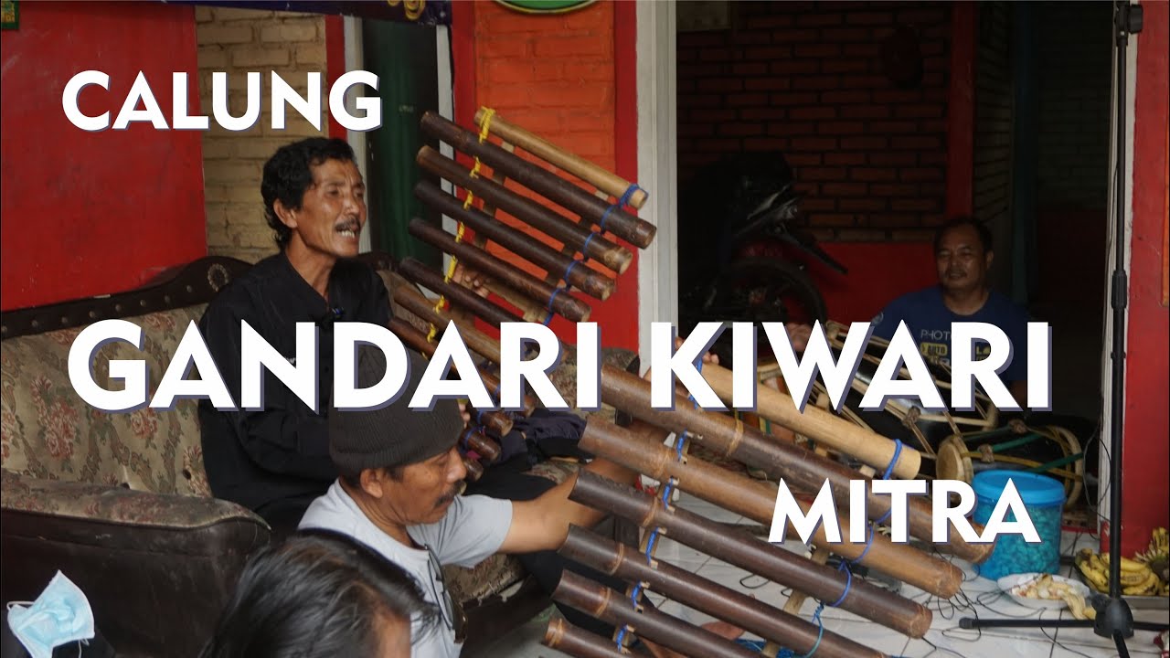 Gandari Kiwari - Mitra (Calung Sunda)