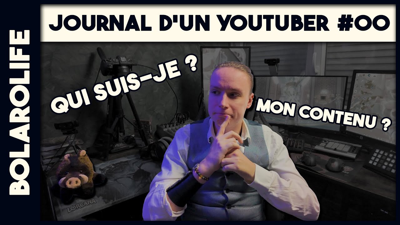 JOURNAL D'UN YOUTUBER #00 - Qui suis-je ? Mon contenu ?