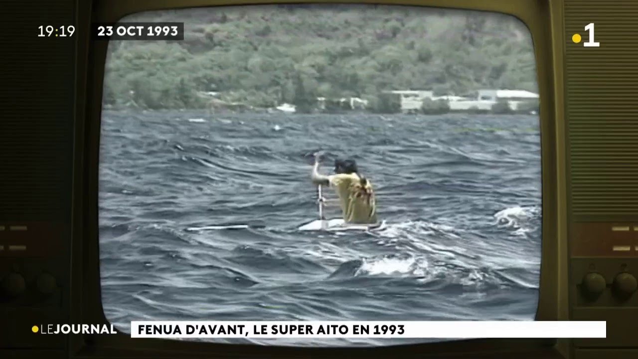 Fenua d'avant, le super Aito en 1993.