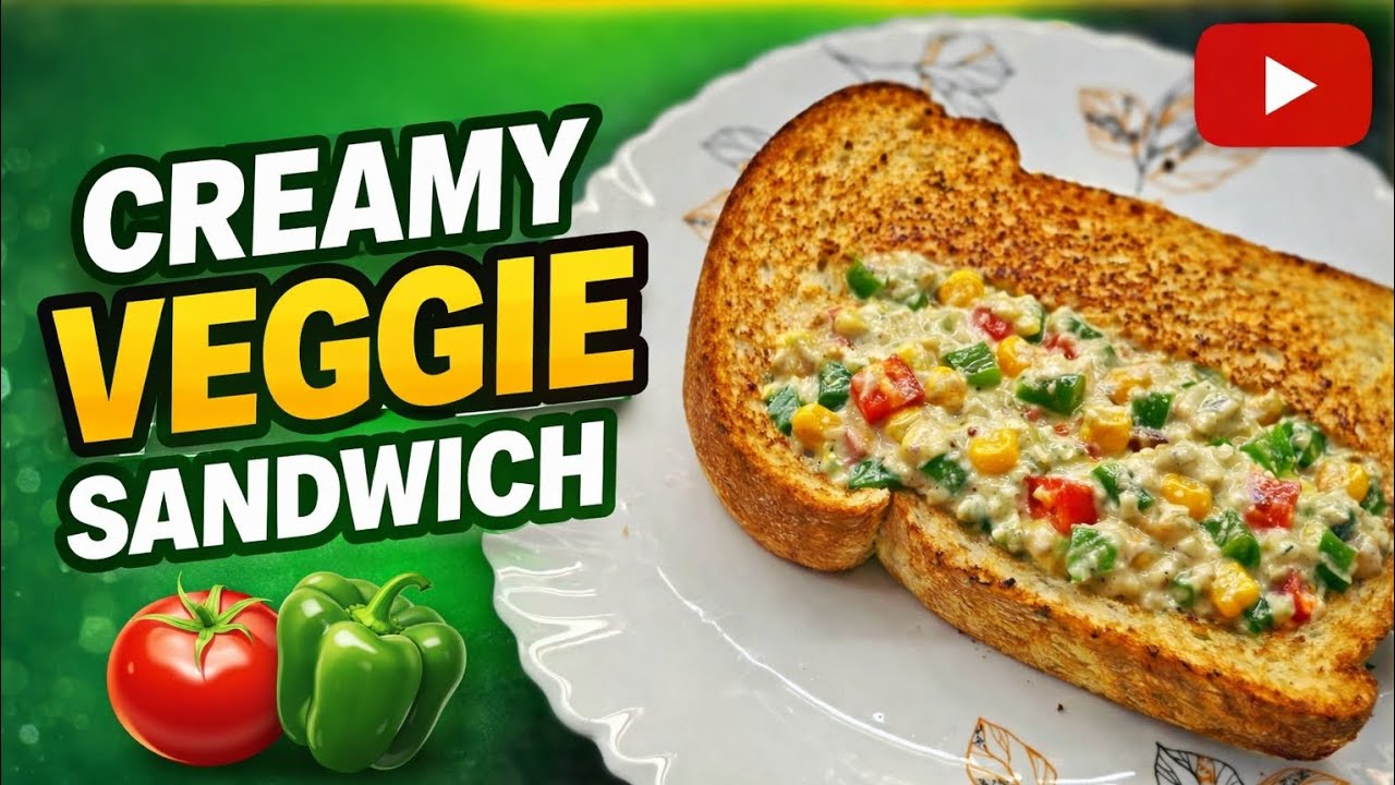 Cafe Style Creamy Vegetable Sandwich | Simple & Yummy #CreamyVegSandwich #QuickSnackIdeas#VegRecipes