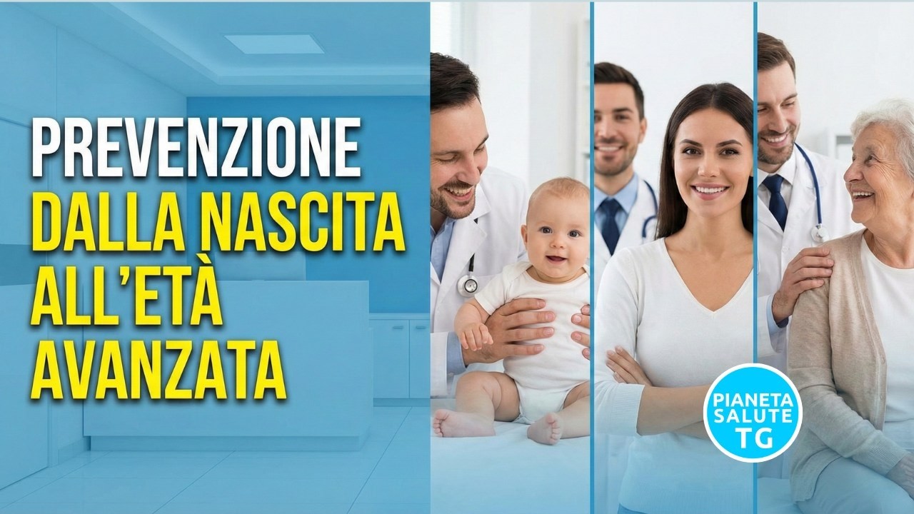 Prevenzione dalla nascita all'età avanzata: cosa dicono gli esperti
