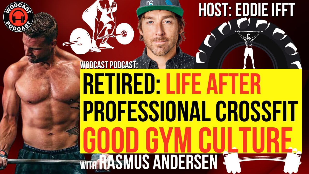 Retired from Professional Crossfit and Gym Culture: with Rasmus Andersen