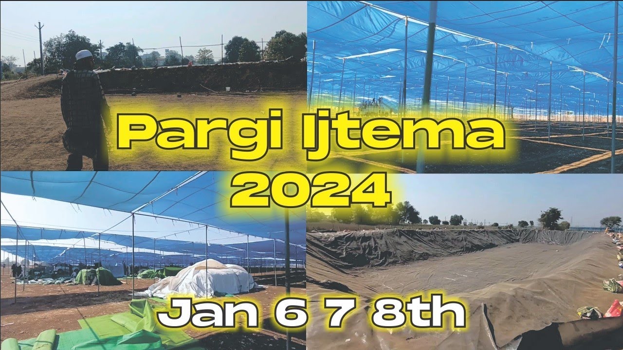 Pargi Tablighi Ijtema Hyderabad - 6,7,8 Jan2024 - Ijtema Gaah Complete Full Video - Furquan Official