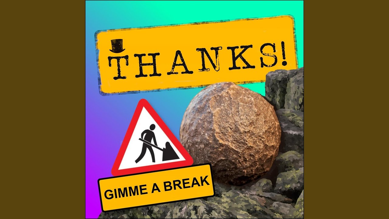 Gimme a Break