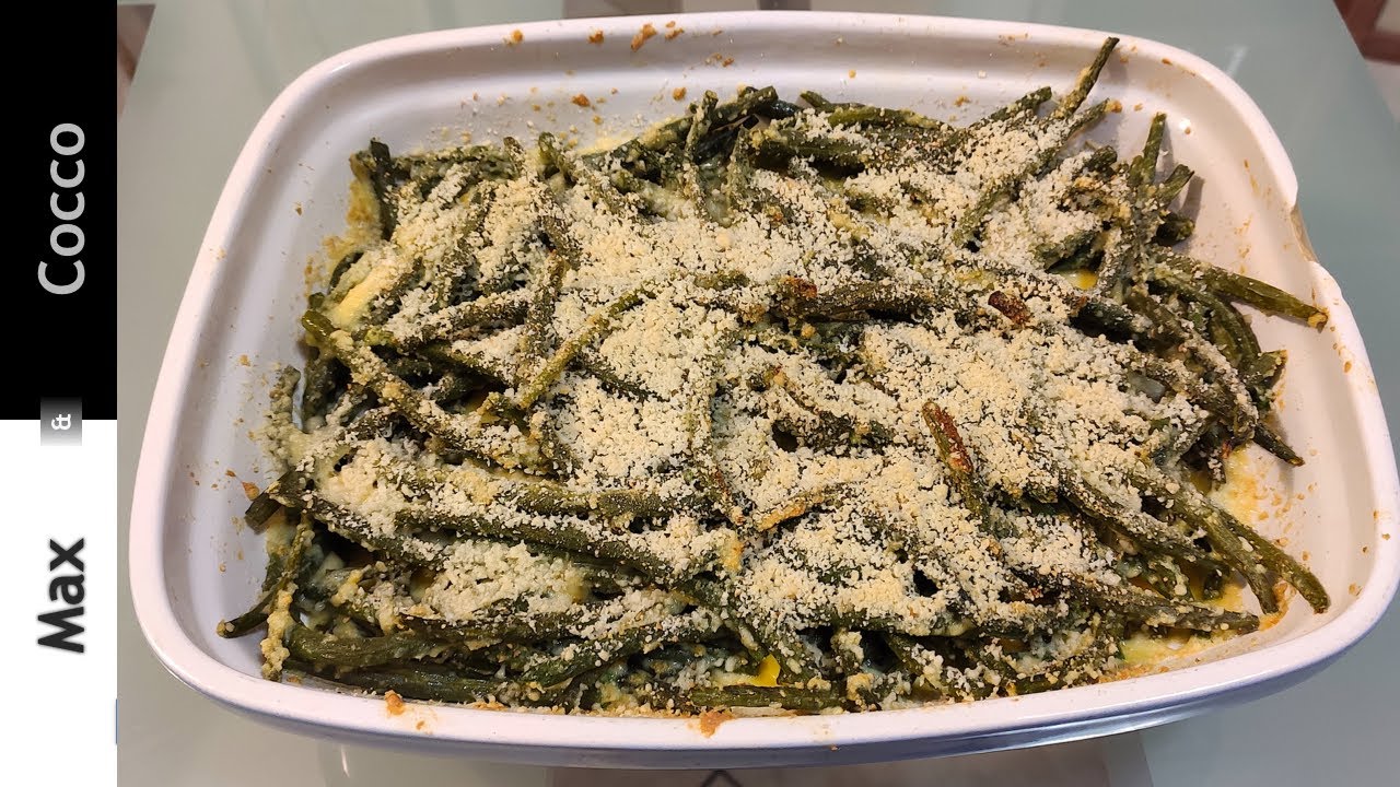 FAGIOLINI GRATINATI - Contorni di Verdure