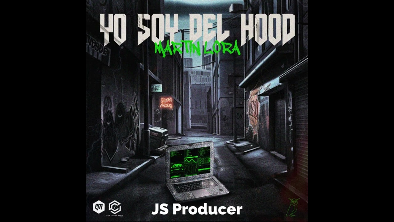 Martin Lora - YO SOY DEL HOOD (INSTRUMENTAL) JS Producer