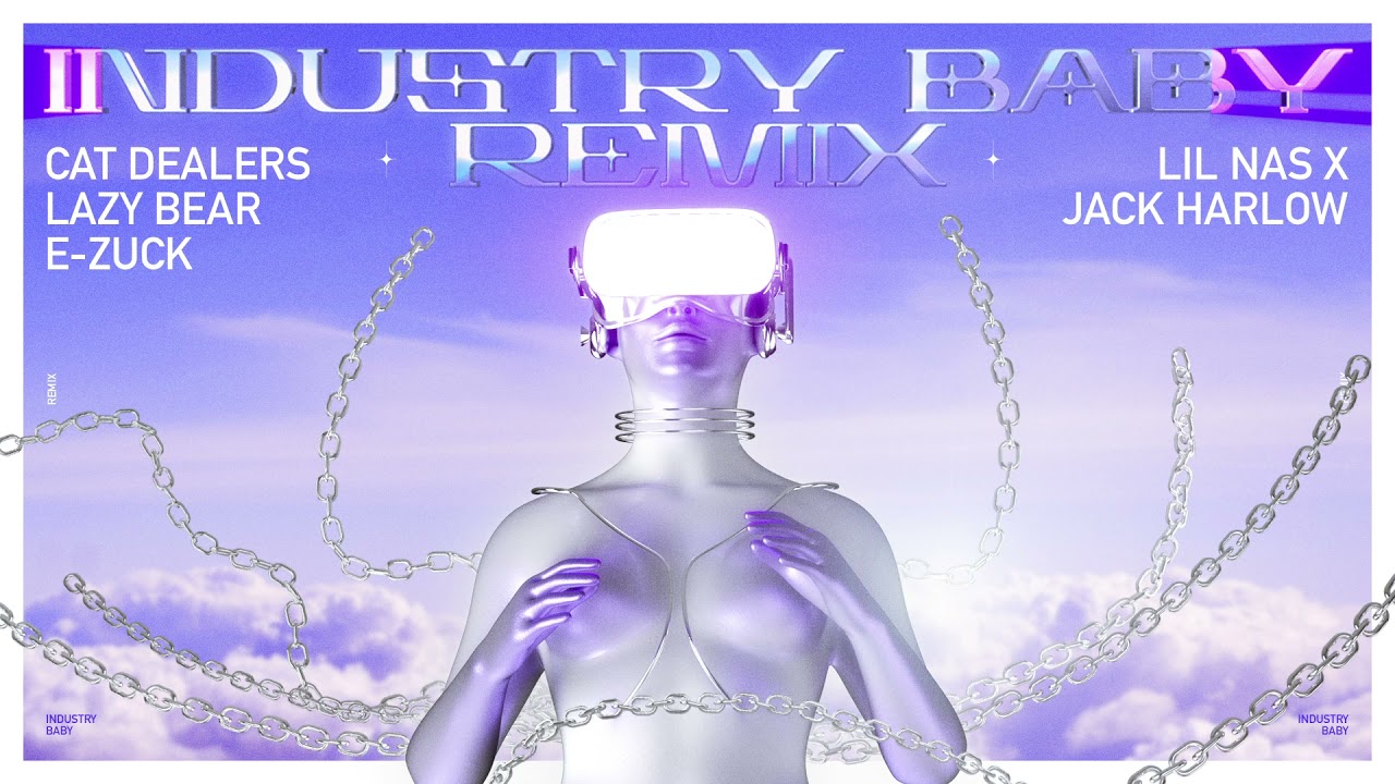 Lil Nas X, Jack Harlow - Industry Baby (Cat Dealers, Lazy Bear, E-Zuck Remix)