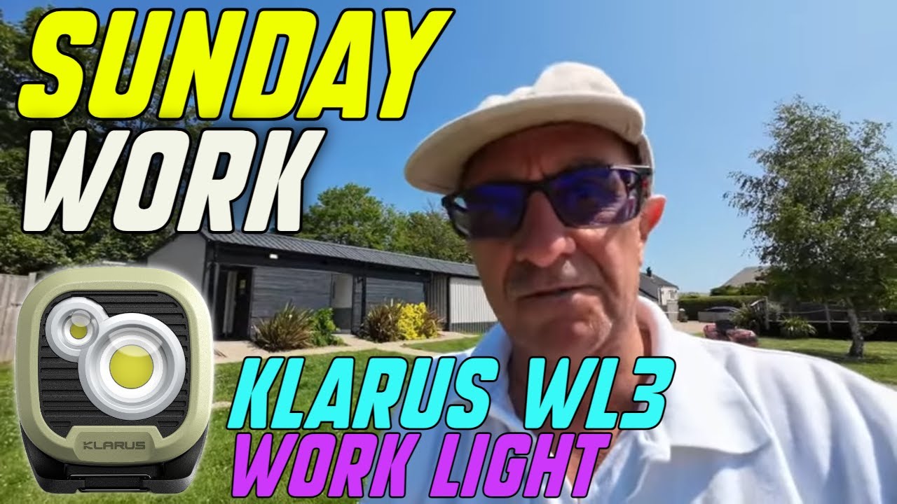 Sunday Work and KLARUS WL3 Work Light