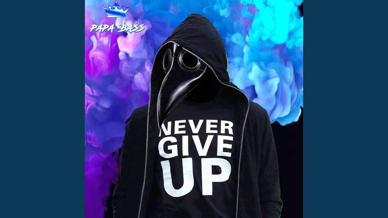 Never Give Up
