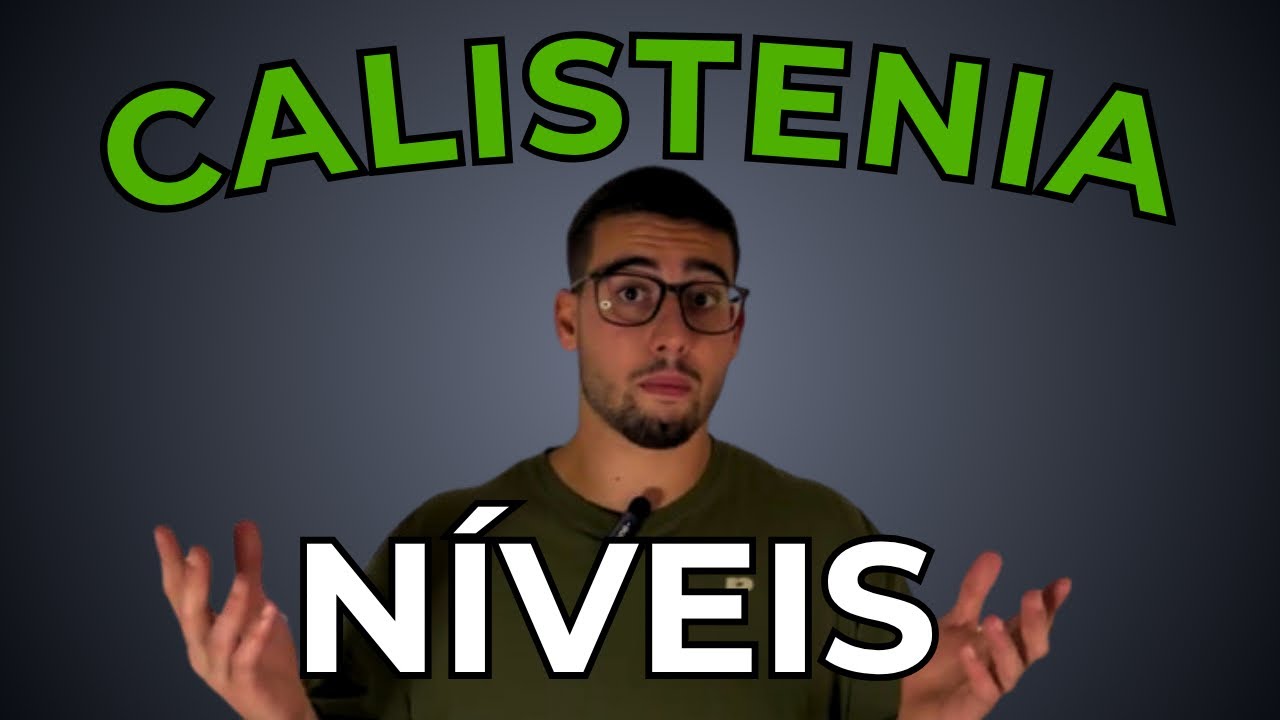 Descobre o teu nível na Calistenia?
