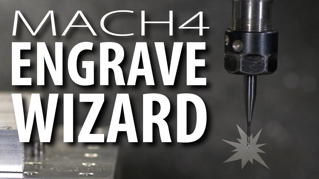 Easy CNC Engraving (Mach4)