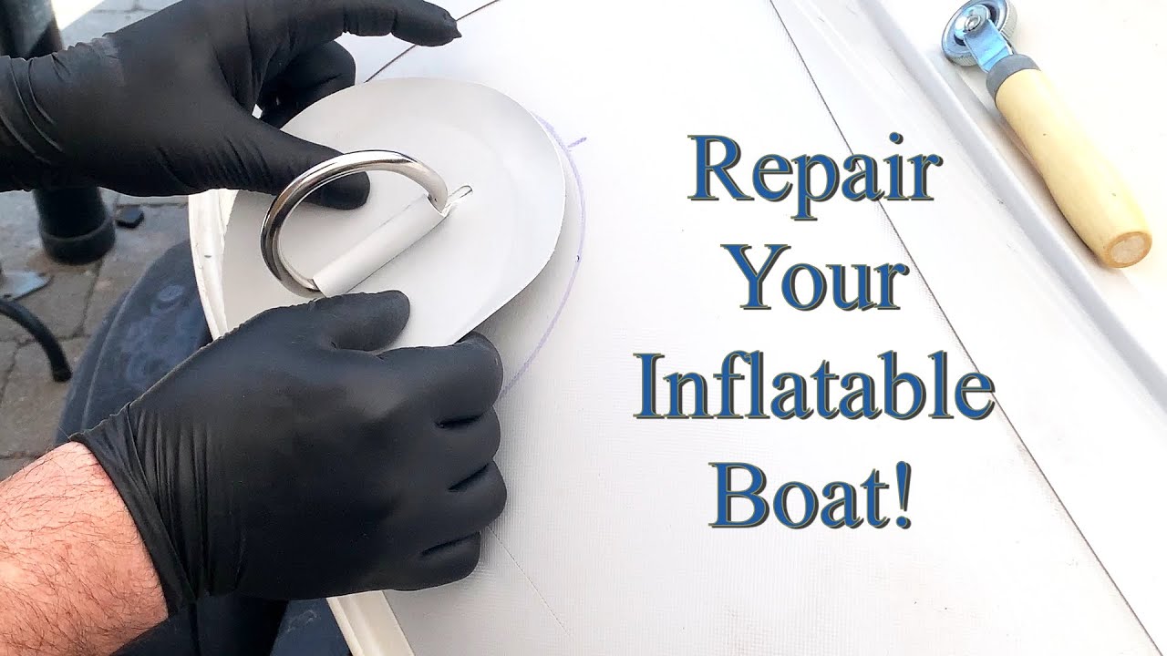 Episode 2 Inflatable Boat Repair (Part Two - Completing Repairs)