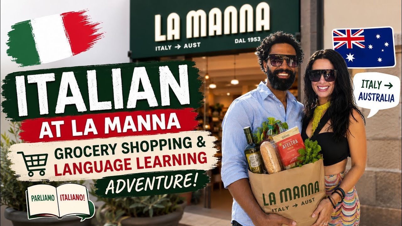 ITALIAN at LA MANNA : Grocery Shopping & Language Learning Adventure!" 🇮🇹 🇦🇺