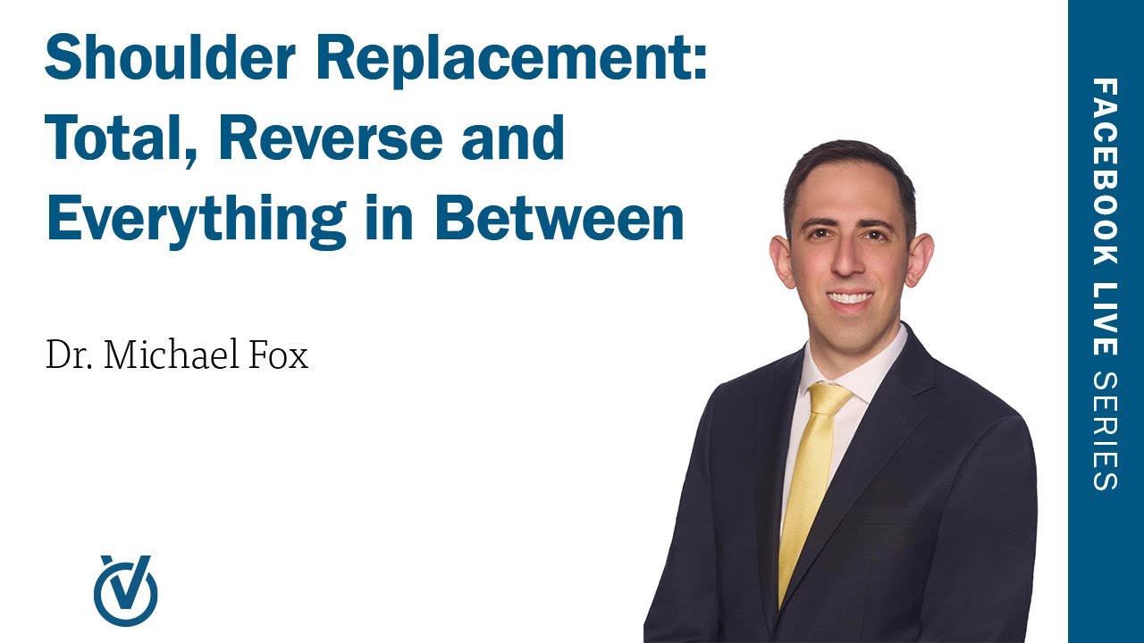 Shoulder Replacement: Total, Reverse and Everything in Between