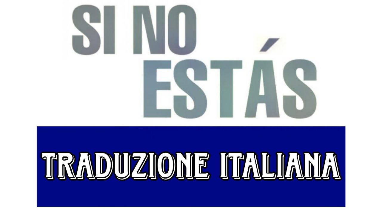 Si no estás || Iñigo Quintero [Traduzione italiana]
