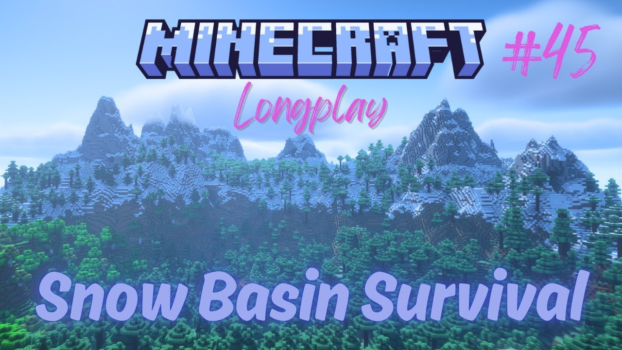 Snow Basin Survival #45 Minecraft Longplay Series No Commentary