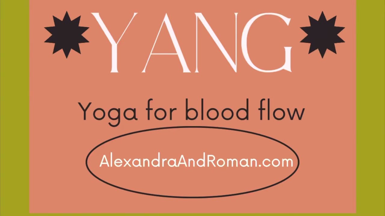 Yang Yoga to get your blood flowing