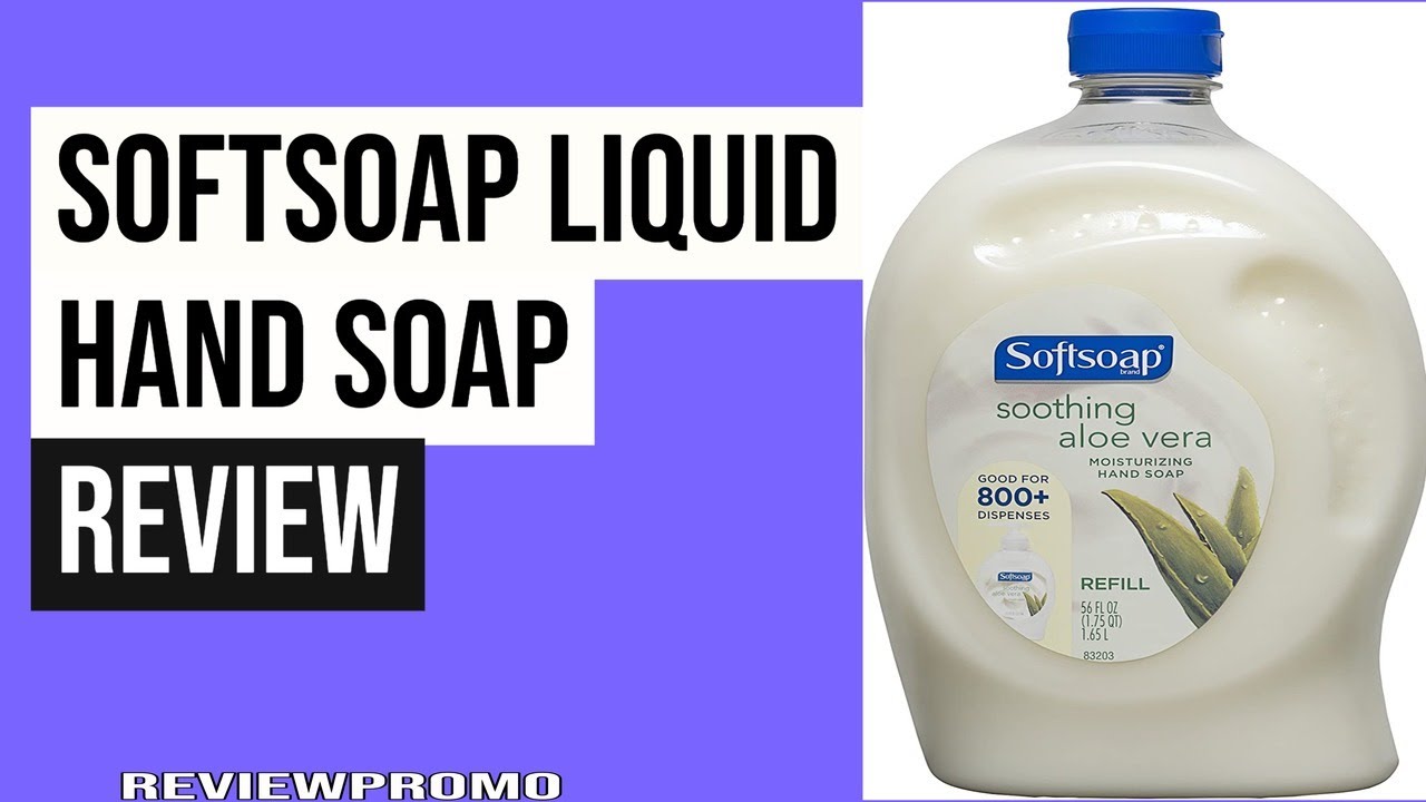Softsoap Liquid Hand Soap Refill Soothing Aloe Vera Review (2022): Great liquid Soap & Smells Great