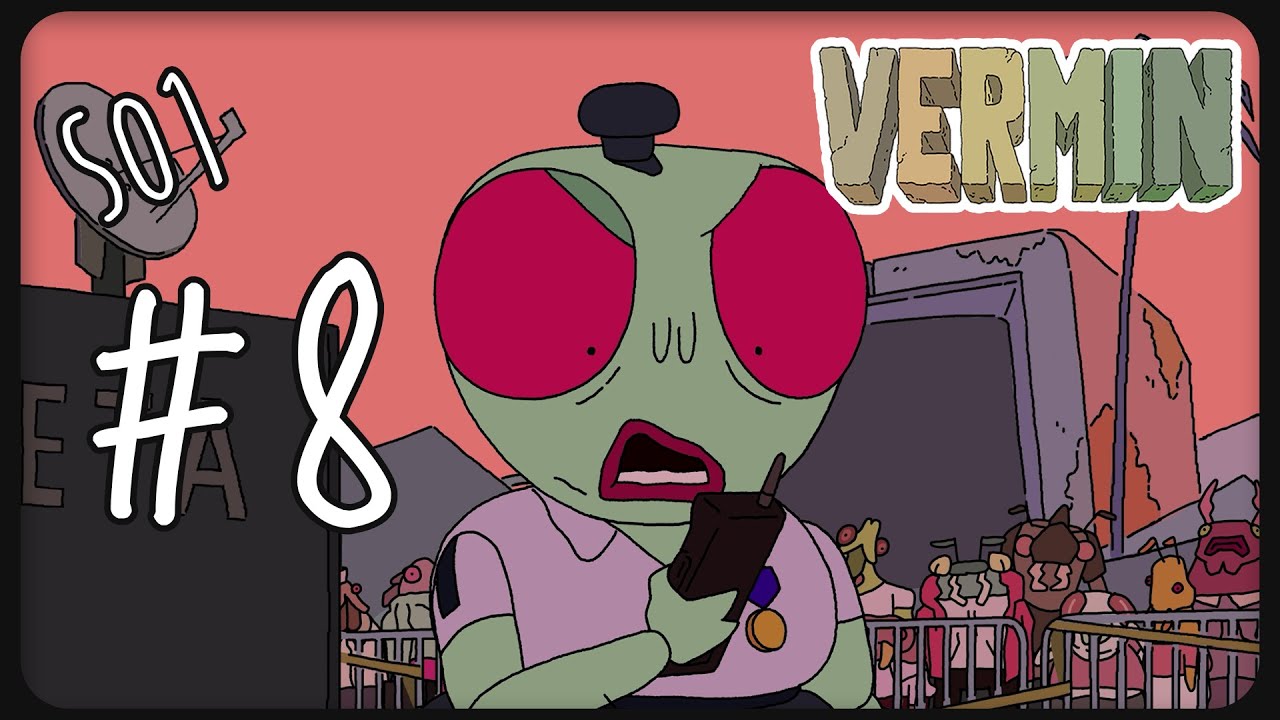 VERMIN - Saison 1 &Eacute;pisode 8 [COMPLET]