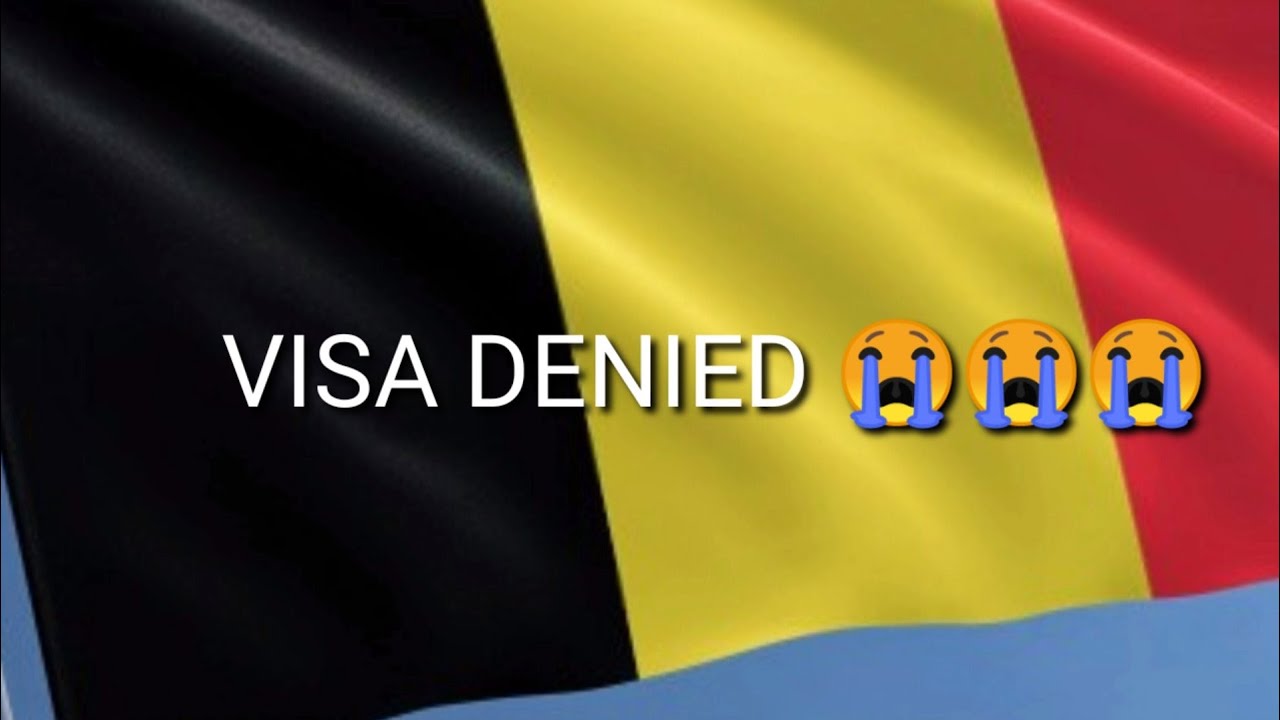 WHY MY VISA GOT DENIED!!!😭😭😭 (VISA  to Belgium)