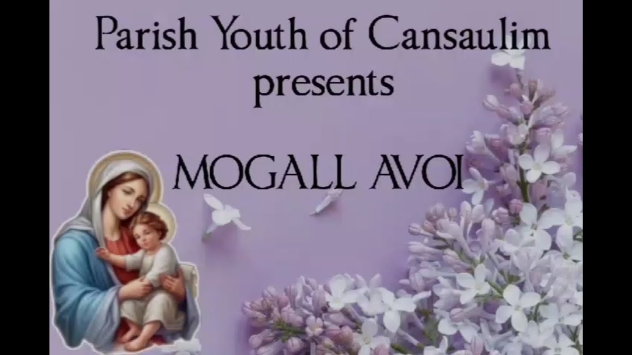 A Series on Mothers: Episode 9 - Mogall Avoi (St. Thomas Parish Youth Of Cansaulim)