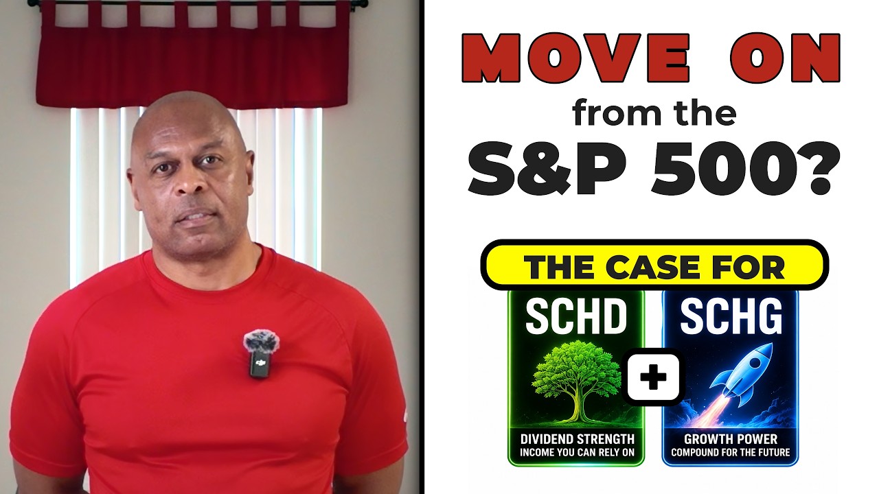 Why I&rsquo;m Shelving the S&P 500 for SCHD and SCHG