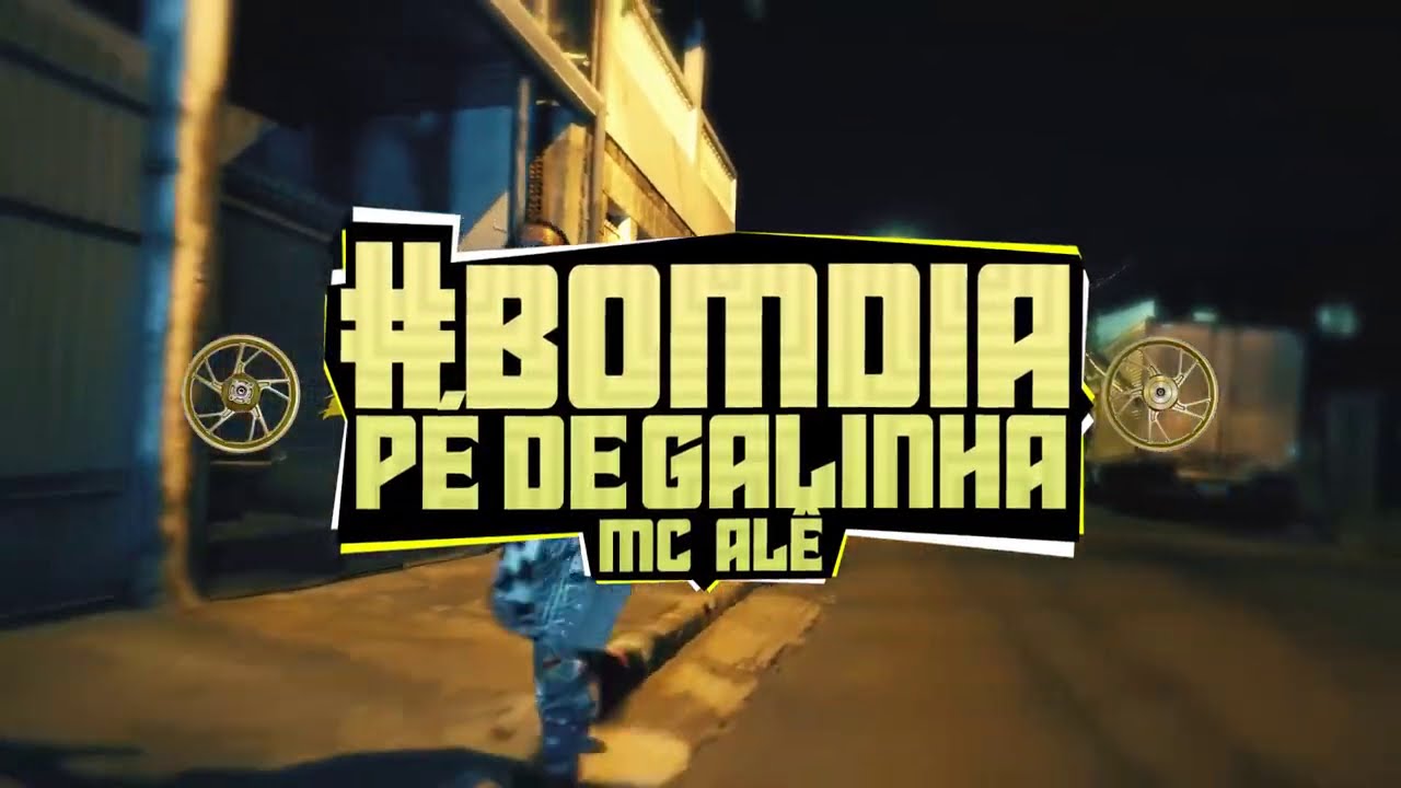 MC Al&ecirc; - #BomDia (V&iacute;deo Clipe - P&eacute; de Galinha) DJ RF3