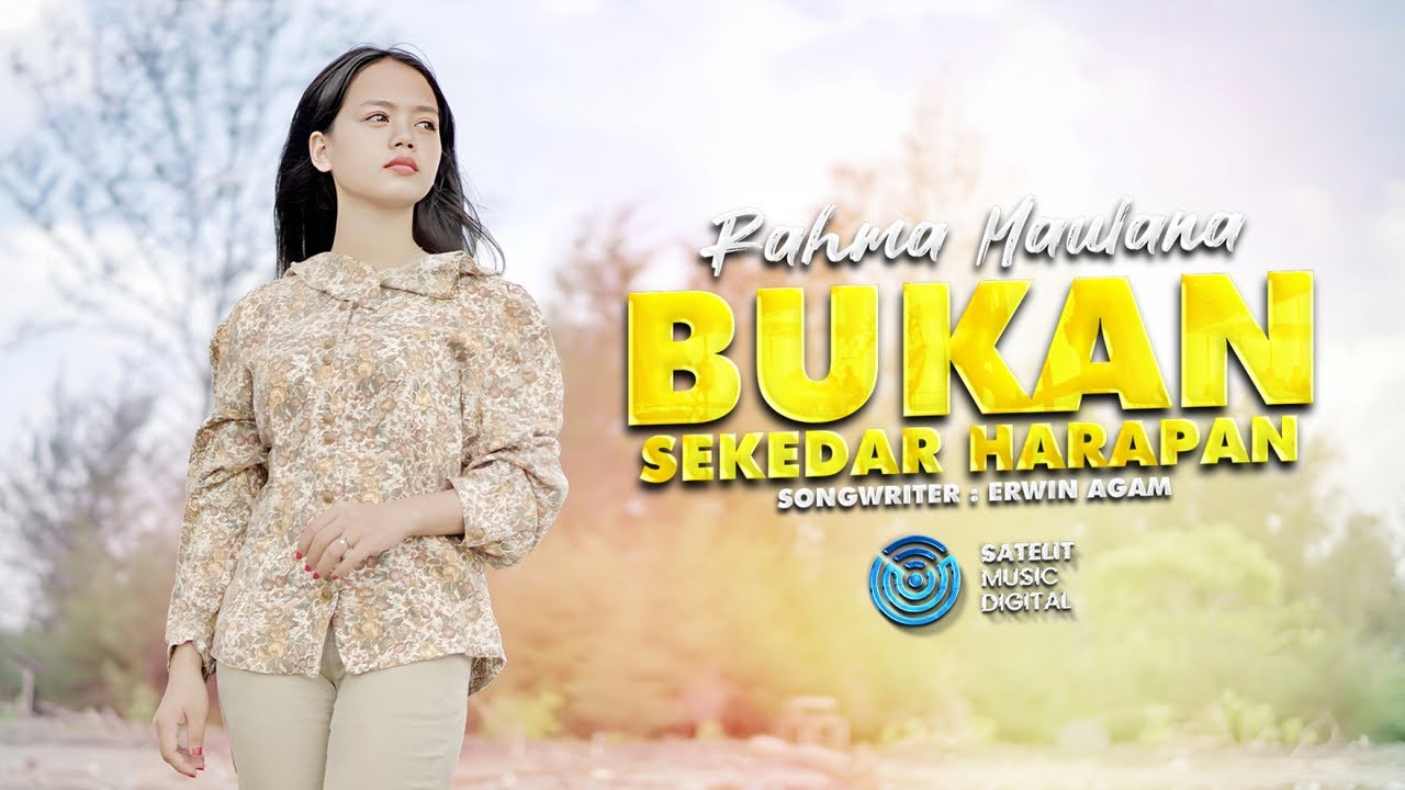 Rahma Maulana - Bukan Sekedar Harapan (Official Music Video)