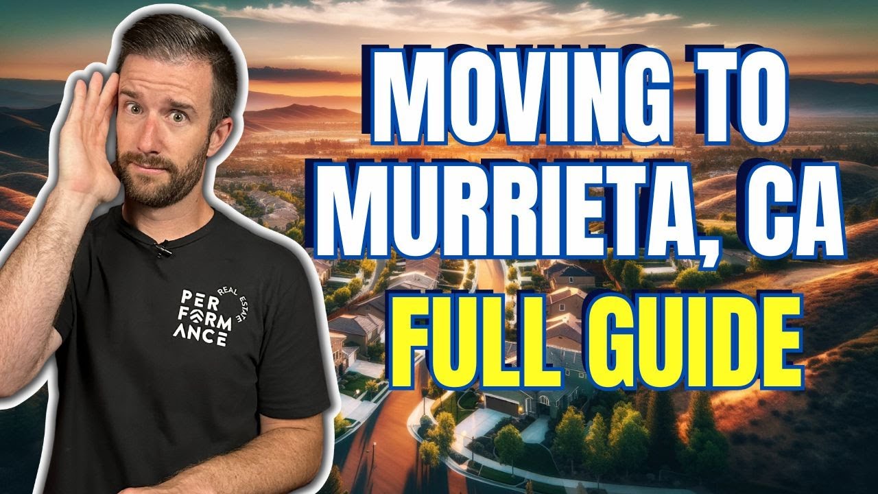 Living in Murrieta, CA: The Ultimate Guide | Everything You Need to Know Before Moving!