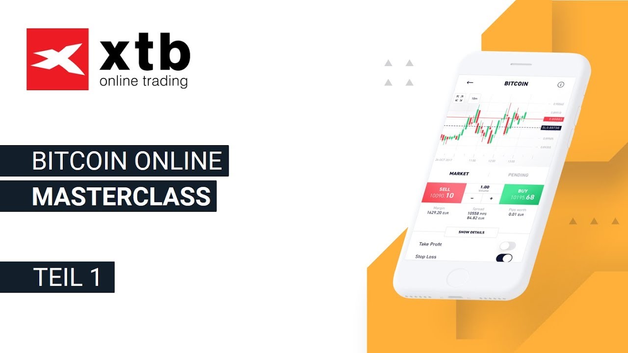 Bitcoin Online Masterclass (Teil 1) | 25.02.2018 | XTB