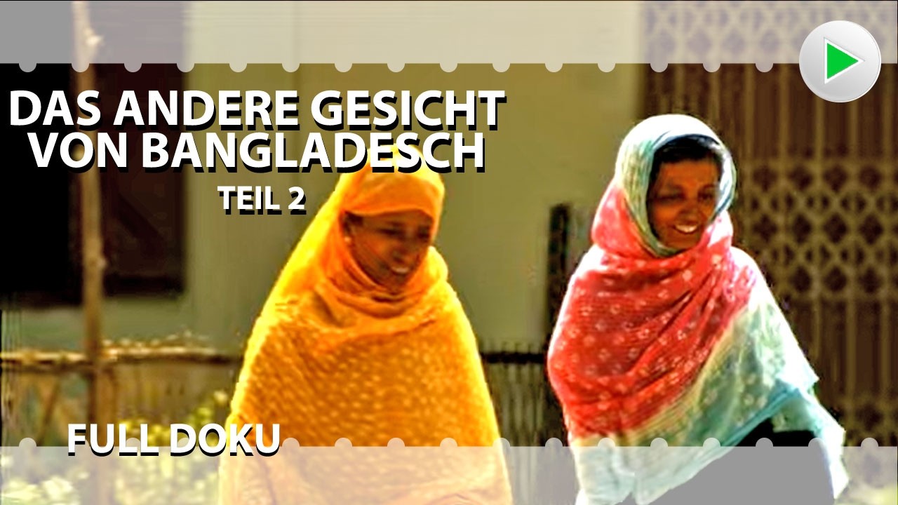 DAS ANDERE GESICHT VON BANGLADESCH –Teil 2 🌍 HD Dokumentarfilm Naturdoku/Reisedoku deutsch 2024