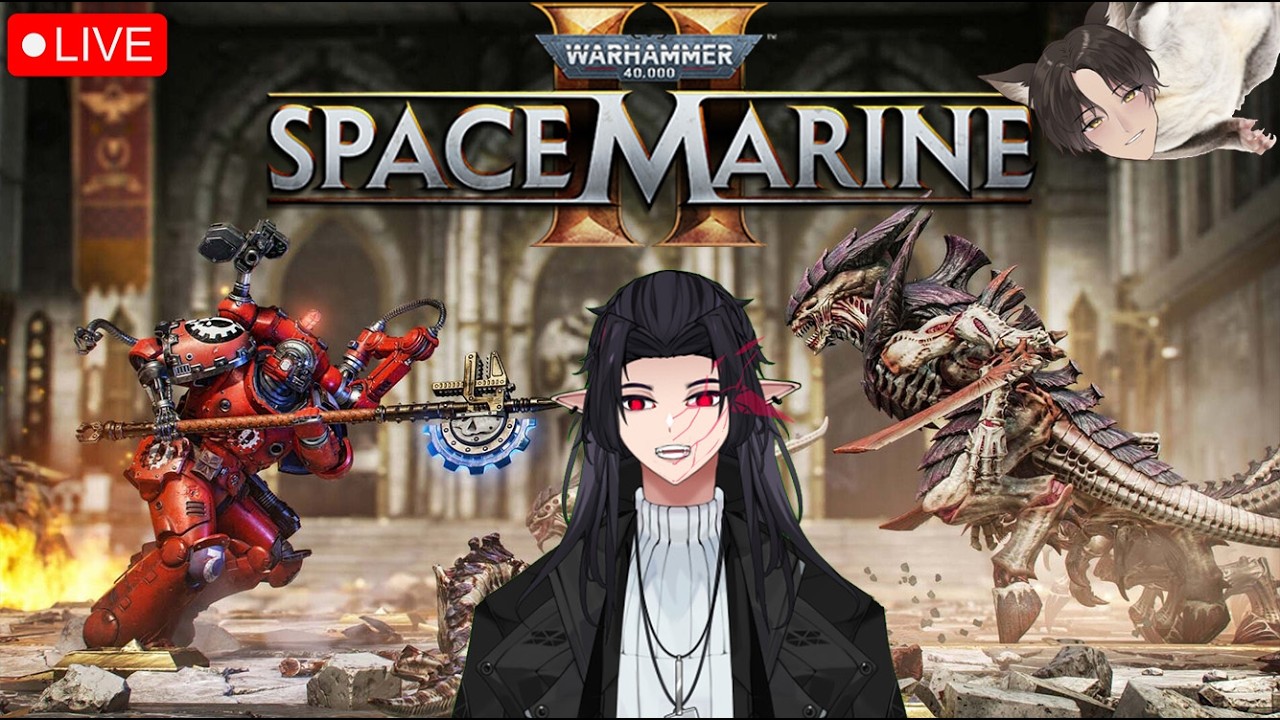 【Warhammer 40k Space Marine 2 】อัปเดตใหม่ แมพใหม่ คลาสใหม่มาแล้ว ไปลุยกันเลย! For the emperor!
