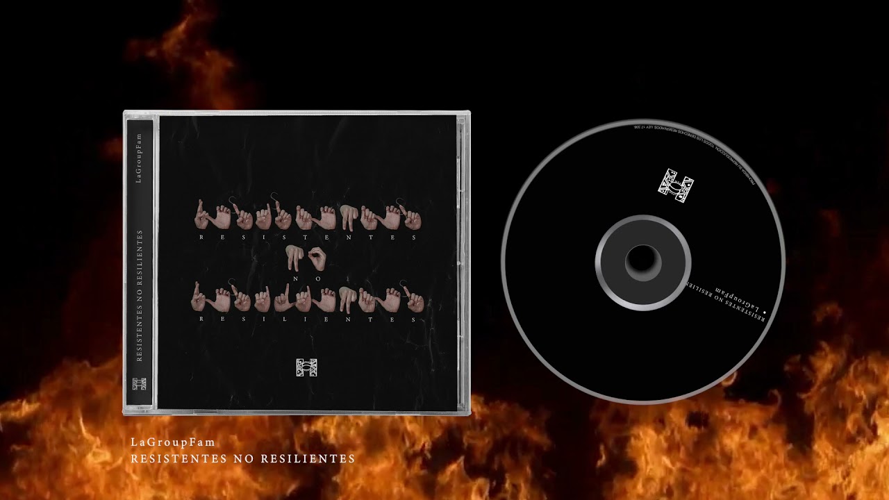 LaGroupFam - Resistentes no Resilientes [Full &Aacute;lbum]