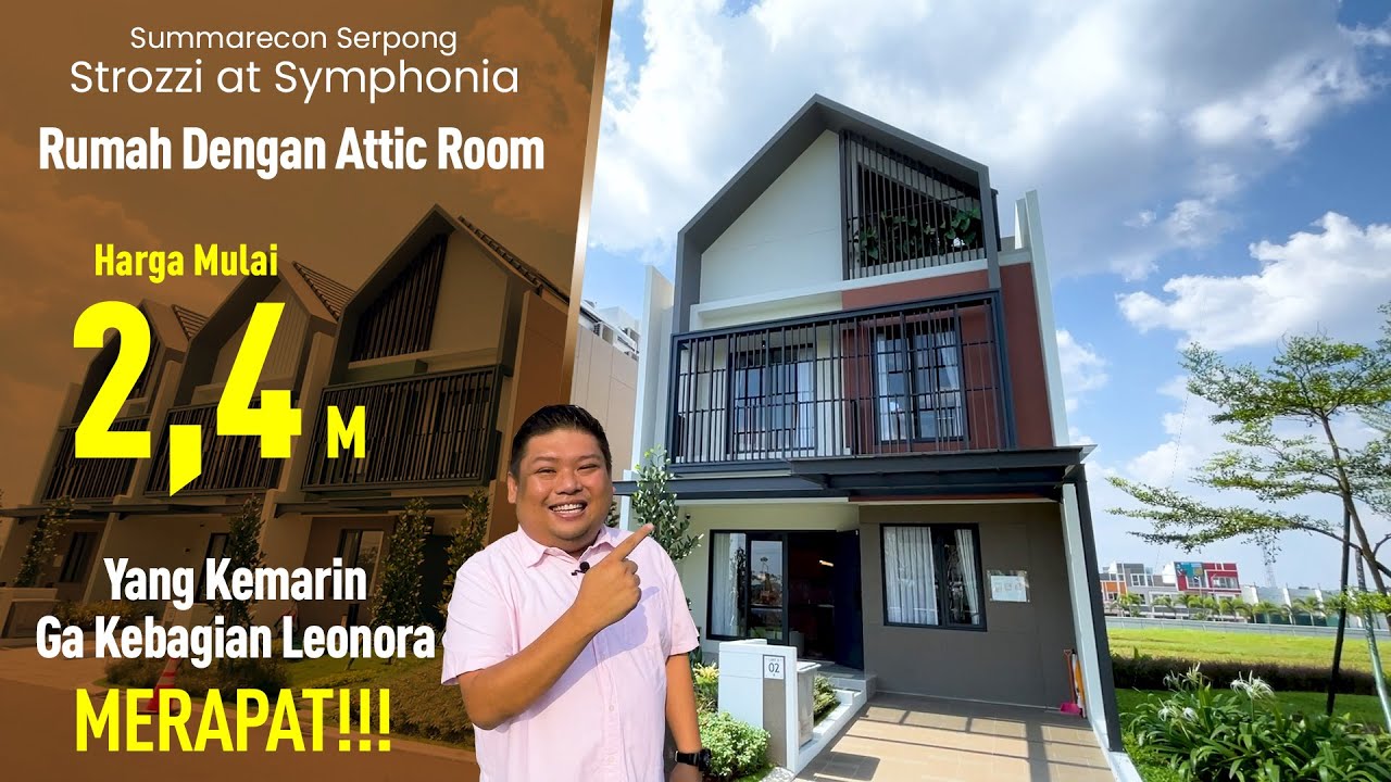 Review Cluster Strozzi 7x12 NEW Cluster at Symphonia by Summarecon Serpong Rumah Dengan Attic Room