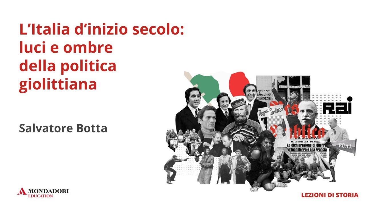 L’Italia d’inizio secolo: luci e ombre della politica giolittiana | Salvatore Botta