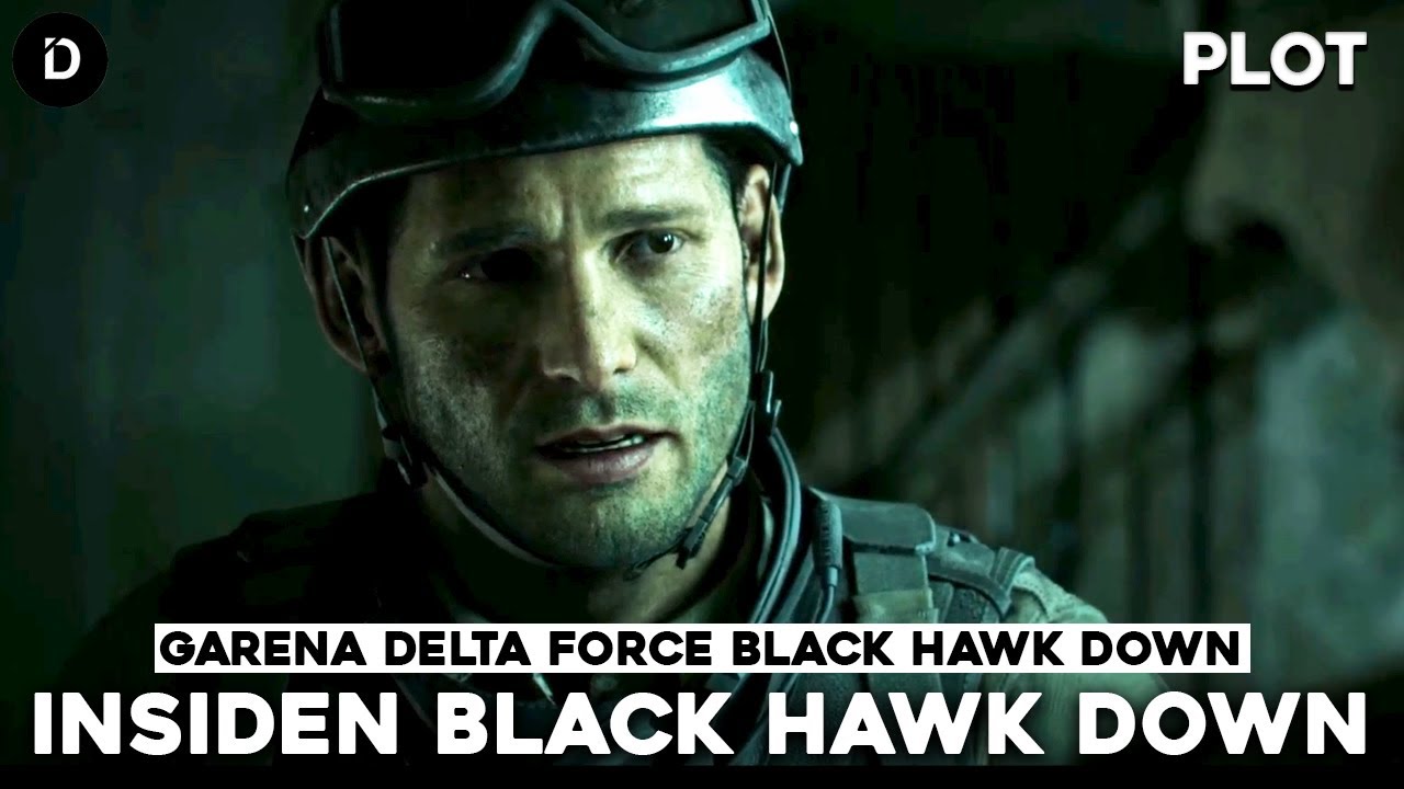 PLOT: Insiden Jatuhnya Helikopter Black Hawk | Garena Delta Force Black Hawk Down