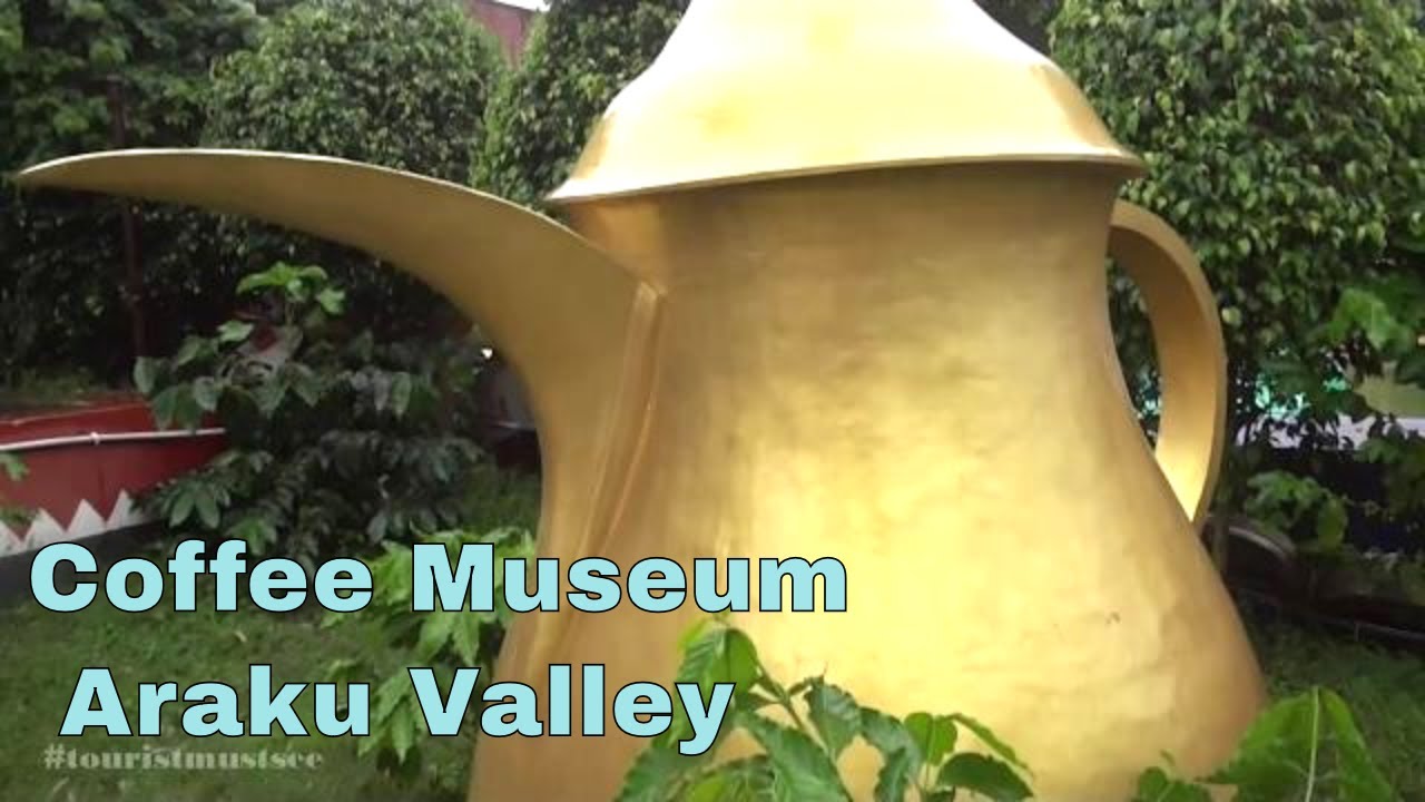 coffee museum araku valley | Araku valley | Coffee museum | Araku Valley coffee museum - AP Tourism