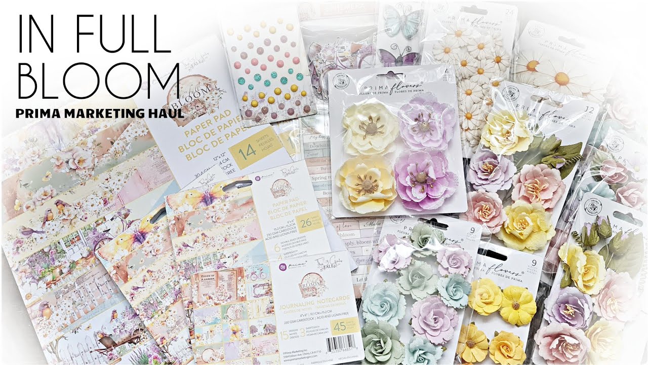 Prima Marketing In Full Bloom Collection | Scrapbook.com Haul | Flip Through